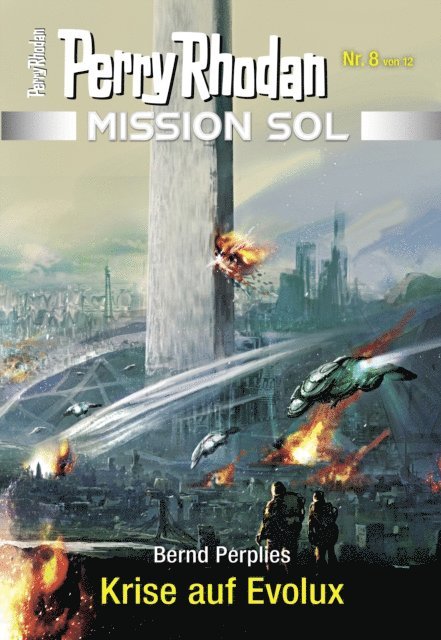 Bernd Perplies - Mission SOL 8: Krise auf Evolux, E-bok