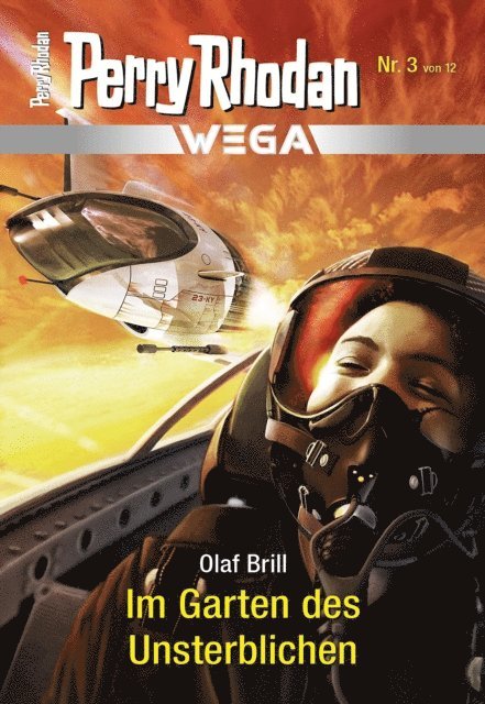 Olaf Brill - Wega 3: Im Garten des Unsterblichen, E-bok