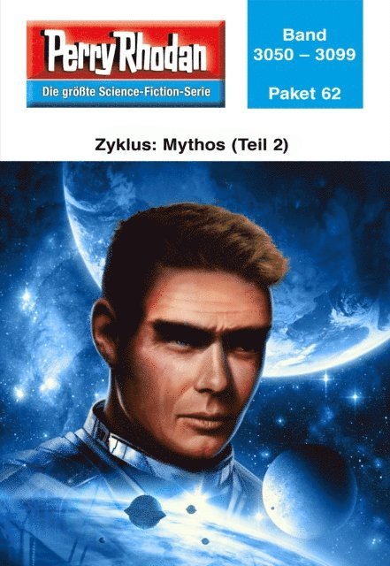 Perry Rhodan - Perry Rhodan-Paket 62: Mythos (Teil2), E-bok