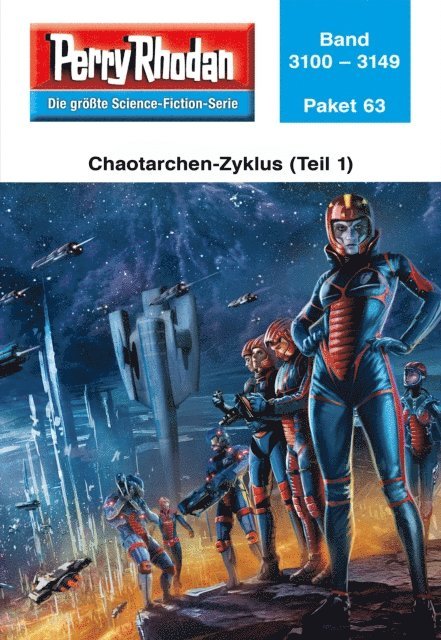 Perry Rhodan - Perry Rhodan-Paket 63: Chaotarchen (Teil 1), E-bok