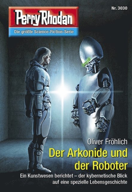 Perry Rhodan 3030: Der Arkonide und der Roboter