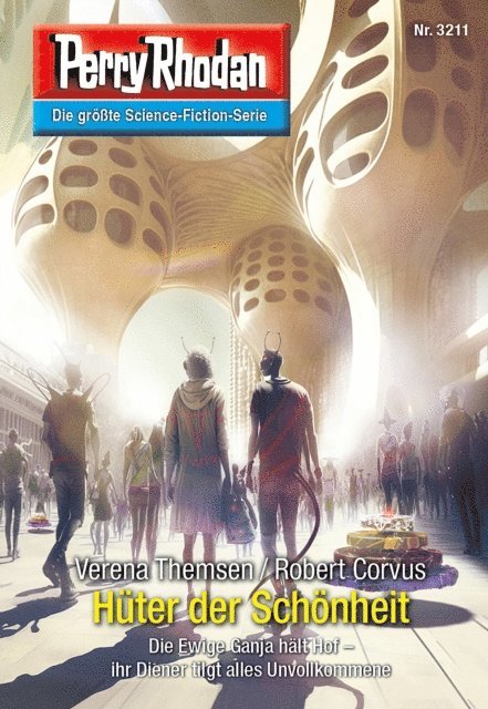 Robert Corvus, Verena Themsen - Perry Rhodan 3211: Hüter der Schönheit, E-bok
