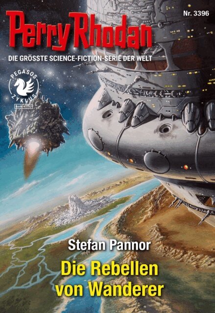 Stefan Pannor - Perry Rhodan 3396: Die Rebellen von Wanderer, E-bok