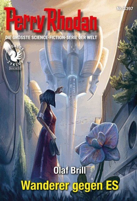 Olaf Brill - Perry Rhodan 3397: Wanderer gegen ES, E-bok