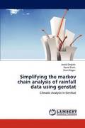 Simplifying the markov chain analysis of rainfall data using genstat