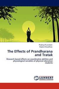 Effects of Prandharana and Tratak