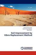 Soil Improvement by Vibro-Replacement Method