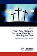 From Paul Ricoeur's Narrative Identity to Theology of Self
