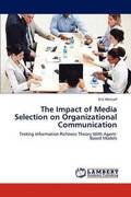 The Impact of Media Selection on Organizational Communication