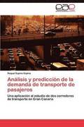 Analisis y prediccion de la demanda de transporte de pasajeros