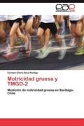 Motricidad gruesa y TMGD-2