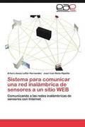 Sistema para comunicar una red inalmbrica de sensores a un sitio WEB