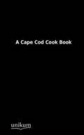 A Cape Cod Cook Book