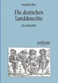 Die deutschen Landsknechte
