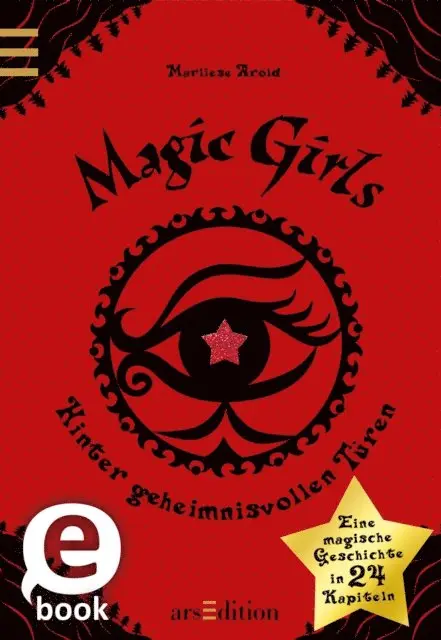 Marliese Arold - Magic Girls. Hinter geheimnisvollen Türen (Magic Girls), E-bok. Tillgänglighet: Lägg i varukorg
