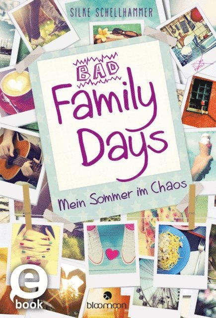 Silke Schellhammer - Bad Family Days, E-bok
