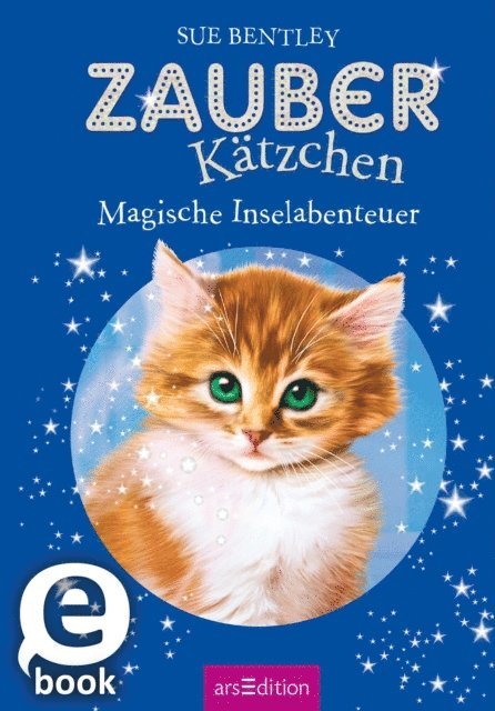Sue Bentley - Zauberkätzchen – Magische Inselabenteuer, E-bok