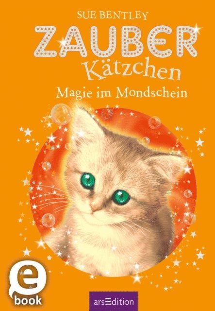 Sue Bentley - Zauberkätzchen – Magie im Mondschein, E-bok