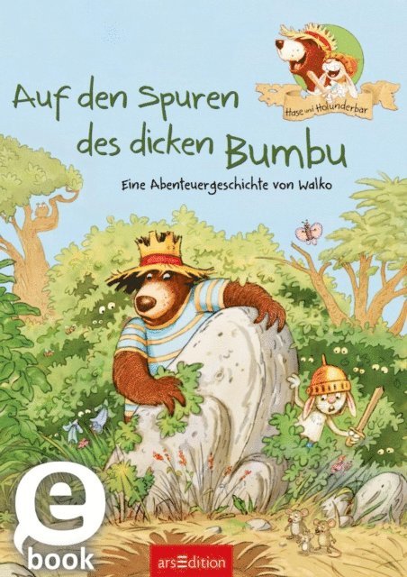 Walko - Hase und Holunderbär - Auf den Spuren des dicken Bumbu (Hase und Holunderbär), E-bok. Tillgänglighet: Lägg i varukorg