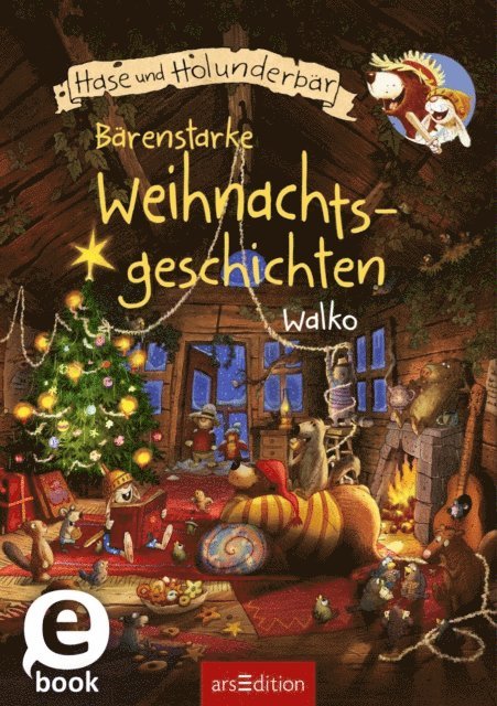 Walko - Hase und Bär - Bärenstarke Weihnachtsgeschichten (Hase und Holunderbär), E-bok. Tillgänglighet: Lägg i varukorg