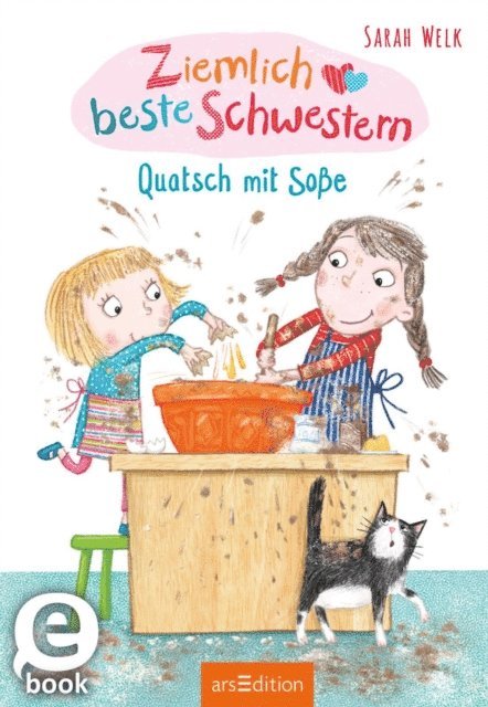 Sarah Welk - Ziemlich beste Schwestern – Quatsch mit Soße (Ziemlich beste Schwestern 1), E-bok