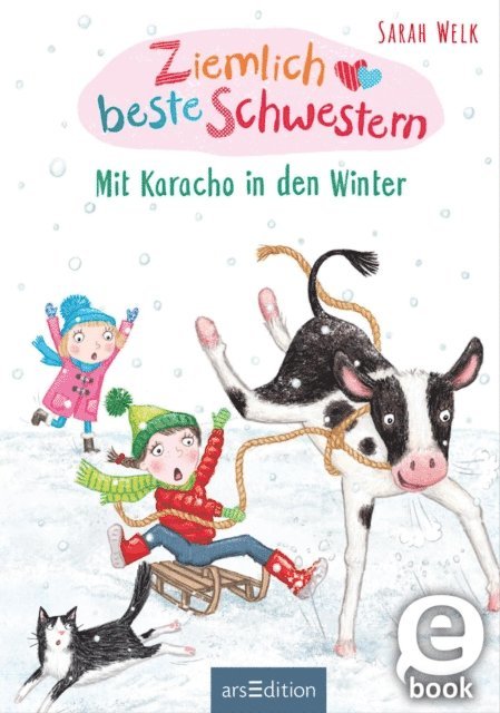 Sarah Welk - Ziemlich beste Schwestern – Mit Karacho in den Winter (Ziemlich beste Schwestern 3), E-bok