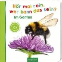 Hör mal rein, wer kann das sein? - Im Garten, Kartonnage. Tillgänglighet: Lägg i varukorg