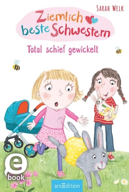 Sarah Welk - Ziemlich beste Schwestern – Total schief gewickelt (Ziemlich beste Schwestern 5), E-bok