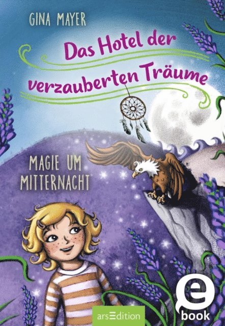Gina Mayer - Das Hotel der verzauberten Träume – Magie um Mitternacht (Das Hotel der verzauberten Träume 4), E-bok