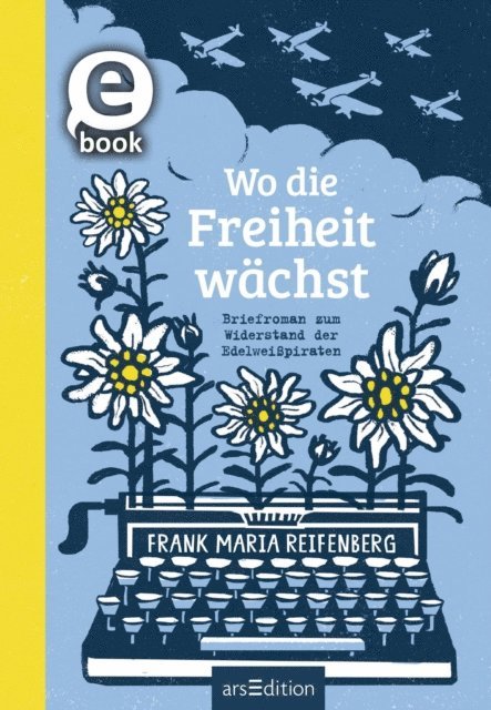 Frank M. Reifenberg - Wo die Freiheit wächst, E-bok