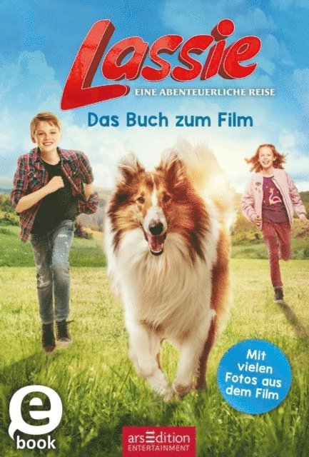Mark Stichler - Lassie - Eine abenteuerliche Reise. Das Buch zum Film, E-bok