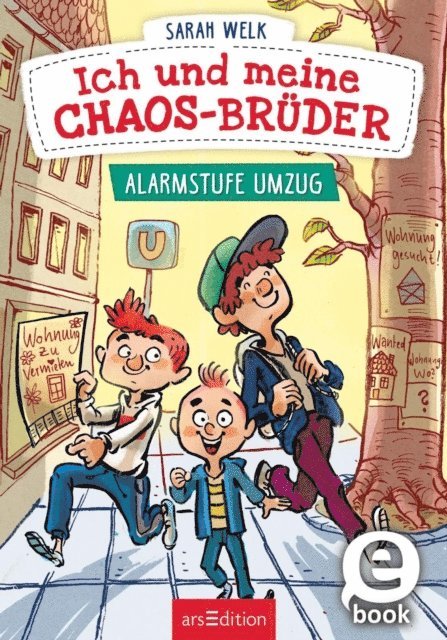 Sarah Welk - Ich und meine Chaos-Brüder – Alarmstufe Umzug (Ich und meine Chaos-Brüder 1), E-bok