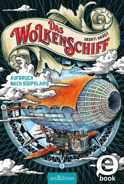 Vashti Hardy - Das Wolkenschiff – Aufbruch nach Südpolaris (Das Wolkenschiff 1), E-bok