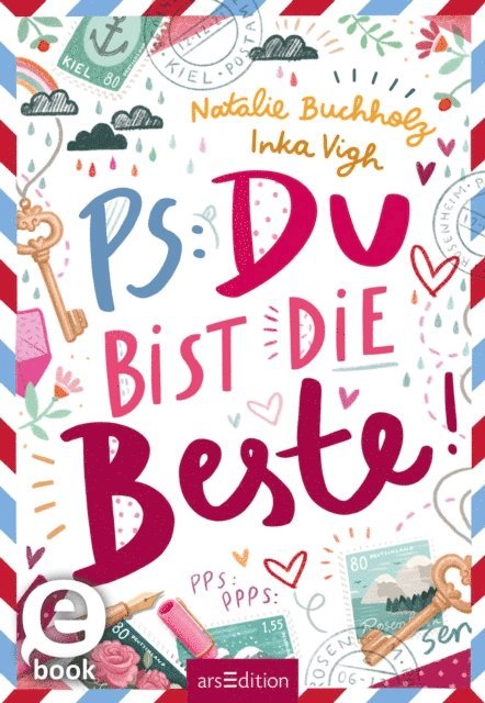 Natalie Buchholz - PS: Du bist die Beste! (PS: Du bist die Beste! 1), E-bok