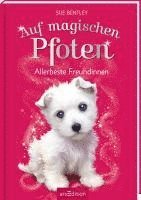 Sue Bentley - Auf magischen Pfoten - Allerbeste Freundinnen, Inbunden