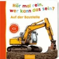 Hör mal rein, wer kann das sein? - Auf der Baustelle, Kartonnage. Tillgänglighet: Lägg i varukorg