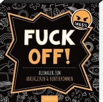 Fuck off!, Häftad
