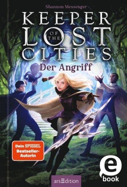 Shannon Messenger - Keeper of the Lost Cities – Der Angriff (Keeper of the Lost Cities 7), E-bok