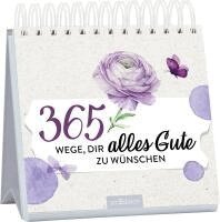 365 Wege, dir alles Gute zu wünschen, Häftad