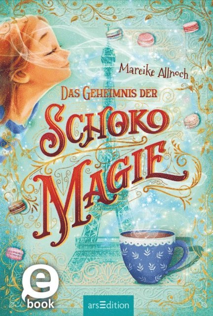Mareike Allnoch - Das Geheimnis der Schokomagie (Schokomagie 1), E-bok
