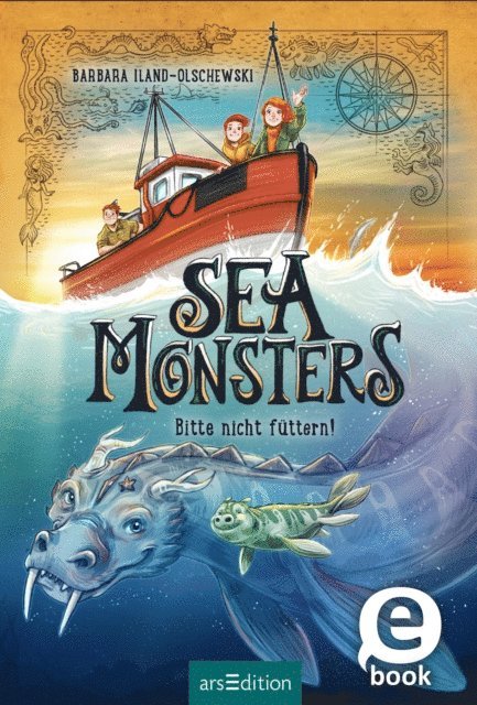 Barbara Iland-Olschewski - Sea Monsters – Bitte nicht füttern! (Sea Monsters 2), E-bok