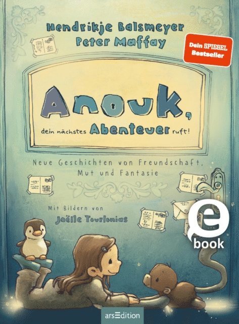 Peter Maffay, Hendrikje Balsmeyer - Anouk, dein nächstes Abenteuer ruft! (Anouk 2), E-bok