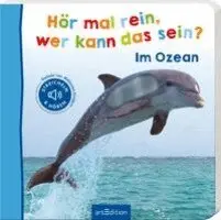 Hör mal rein, wer kann das sein? - Im Ozean, Kartonnage. Tillgänglighet: Lägg i varukorg