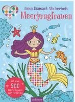 Mein Diamant-Stickerheft - Meerjungfrauen, Häftad. Tillgänglighet: Lägg i varukorg