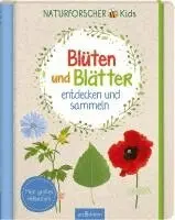 Anna Linstadt - Naturforscher-Kids - Blüten und Blätter entdecken und sammeln, Inbunden. Tillgänglighet: Lägg i varukorg