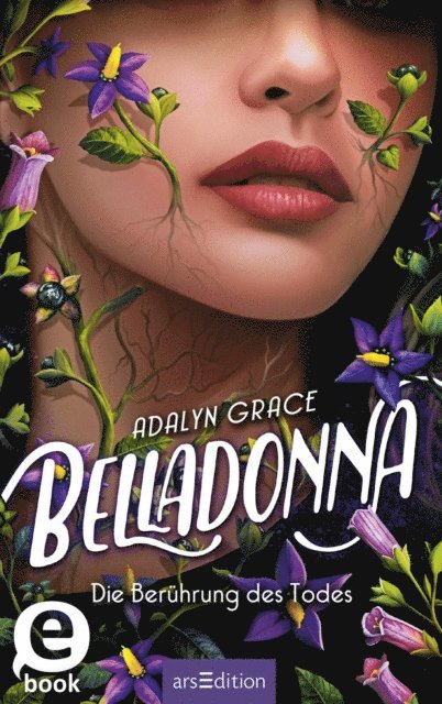 Adalyn Grace - Belladonna – Die Berührung des Todes (Belladonna 1), E-bok