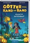 G�tter au�er Rand und Band - Grusel im Gem�sebeet (G�tter au�er Rand und Band 2)