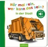 Hör mal rein, wer kann das sein? - In der Stadt, Kartonnage. Tillgänglighet: Lägg i varukorg