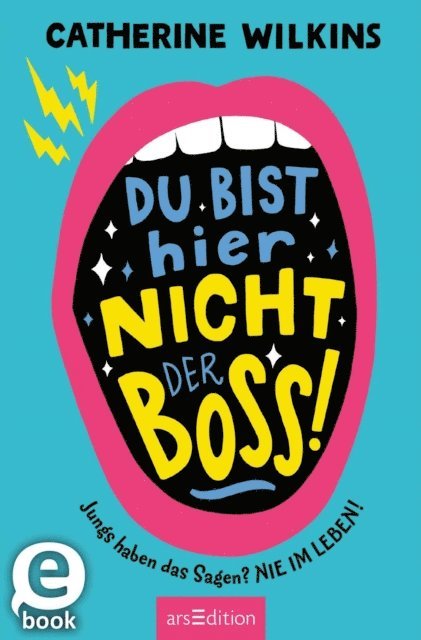 Catherine Wilkins - Du bist hier nicht der Boss!, E-bok