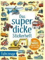 Das superdicke Stickerheft -  Fahrzeuge, Häftad